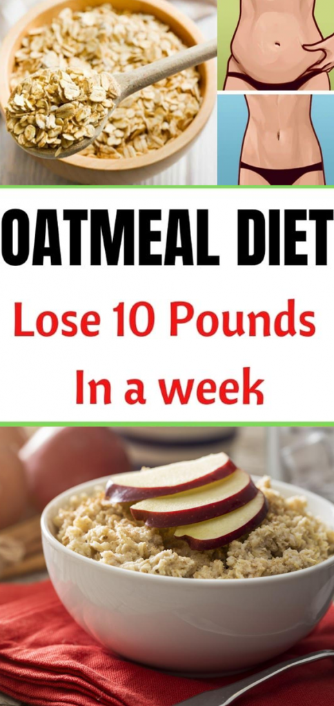 7-Day Oatmeal Diet Plan To Lose up 10 Pounds In a Week – HERTHEO